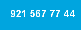 921 567 77 44